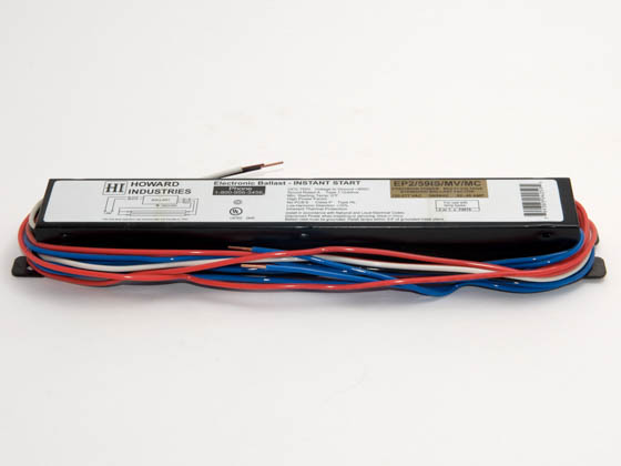 Howard Industries, Inc. EP2/59IS/MV/SC EP2/59IS/MV/SC (DISC Use EP2/59IS/MV/MC/HE) 120-277 Volt Two Lamp F96T8 Electronic Ballast
