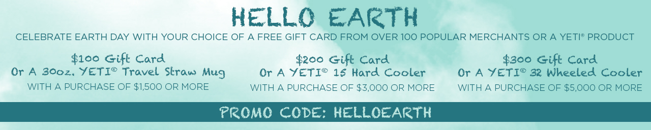 Free gift card when you spend $100 or more - use HELLOEARTH at checkout
